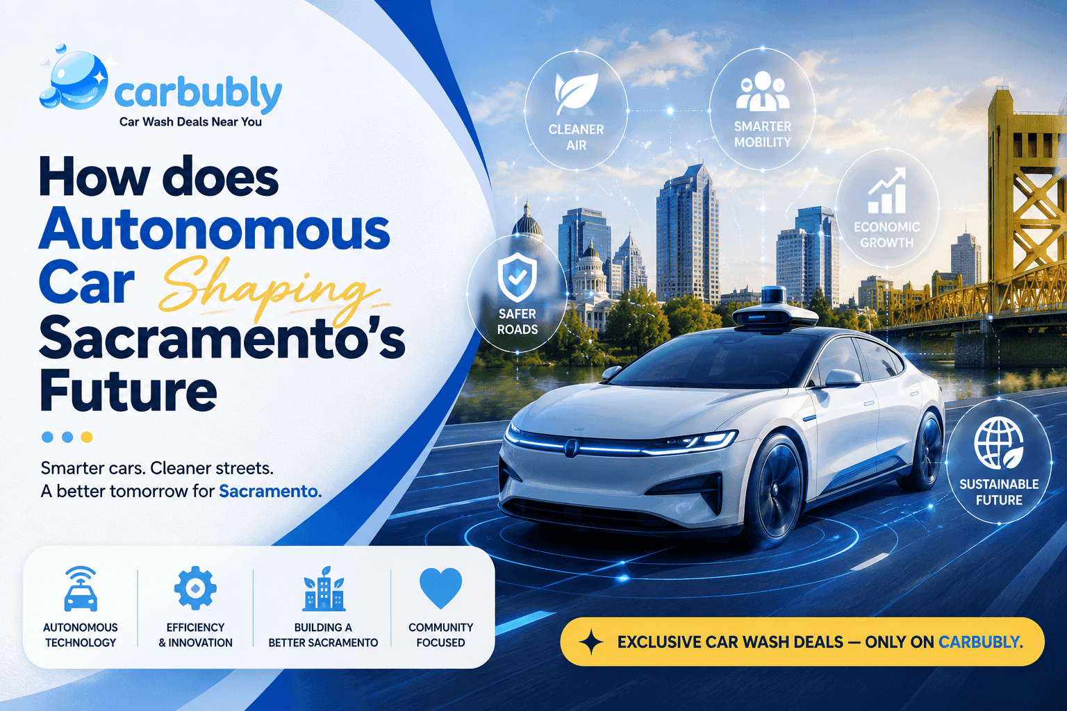 How does Autonomous Car Shaping Sacramento’s Future