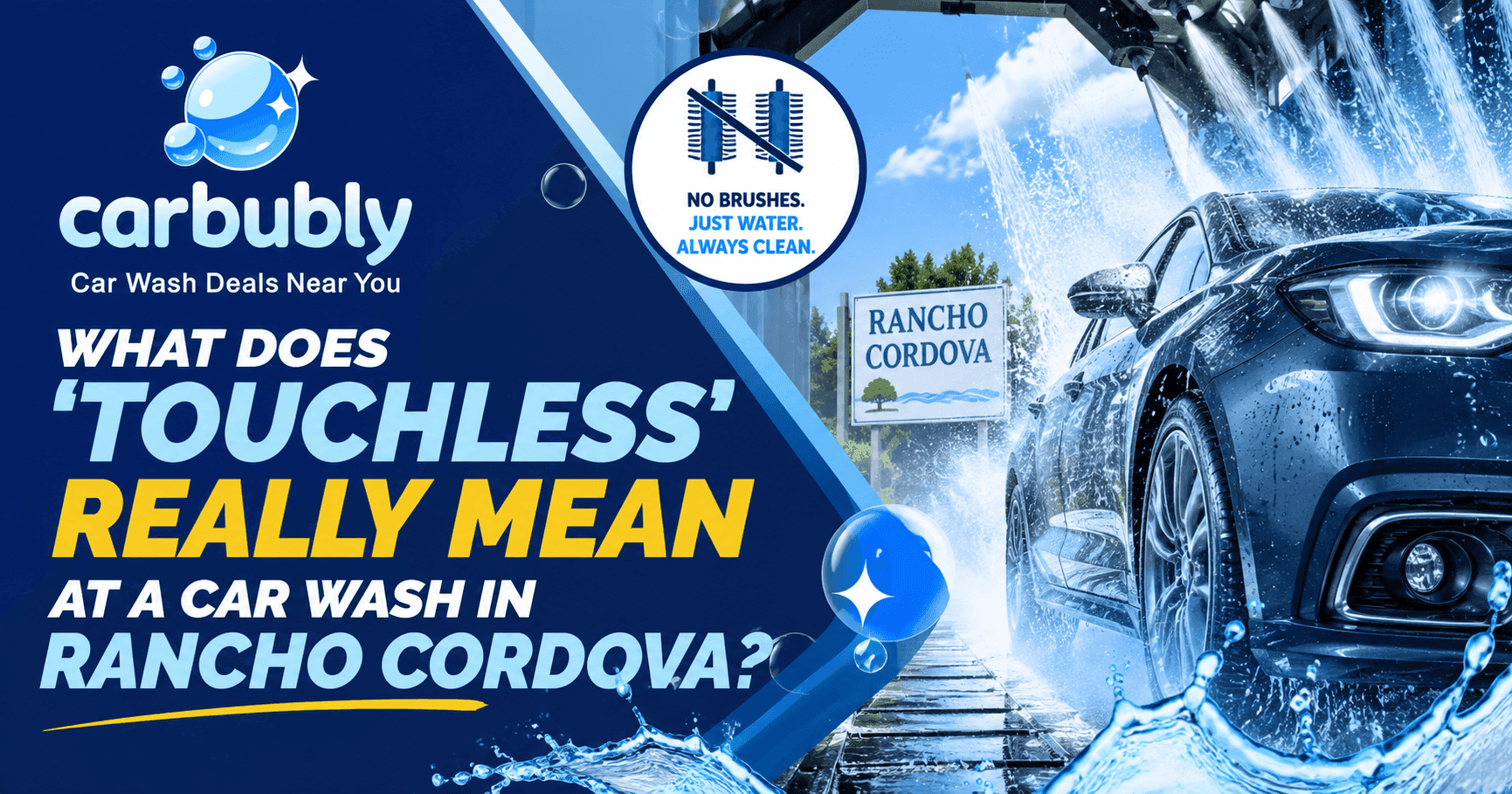 What Does Touchless Mean at a Rancho Cordova Car Wash?